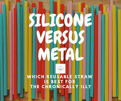 As for reusable straws, they aren't flexible as plastic ones and can be easily forgotten at home. Silicone Straws Versus Metal Straws Which Is Better For The Chronically Ill The Disabled Diva S Blog