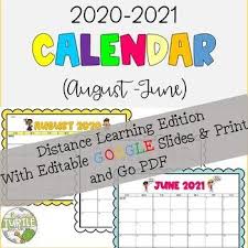 2020 2021 Calendar Editable Google Slides Printable In 2020 Distance Learning Google Classroom Elementary Self Contained Classroom