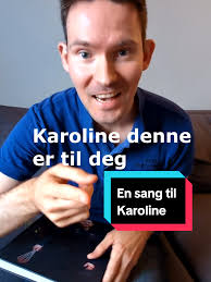 En sang til Karoline med humor og norsk musikk
