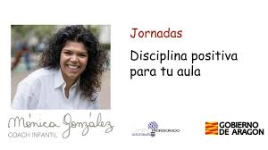 View monica gonzalez's profile on linkedin, the world's largest professional community. Disciplina Positiva Archivos Centro De Profesorado De Ejea De Los Caballeros