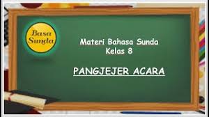 Kumpulan materi bahasa sunda kelas 8. Bahan Ajar Digital Bahasa Sunda Kelas 8