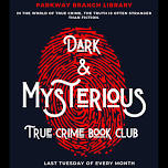 Dark & Mysterious True Crime Book Club