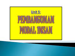 Pembangunan modal insan di malaysia: Ppt Unit 5 Pembangunan Modal Insan Powerpoint Presentation Free Download Id 4714619