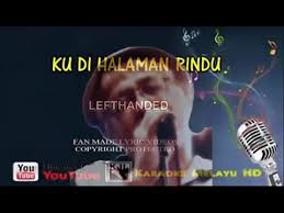 Di blog ini, kami hanya memaparkan lirik lagu. Ku Di Halaman Rindu Cover Youtube