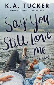 Maybe you would like to learn more about one of these? Review Say You Still Love Me Jen Ryland Reviews