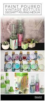 Vintage Poured Paint Glass Bottles Decoart Pouring Medium And Americana Acrylics Painted Glass Bottles Painting Glass Jars Glass Bottles
