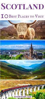 Best Places To Visit In Scotland Where To Go What To See Cool Places To Visit Places To Visit Scotland Honeymoon