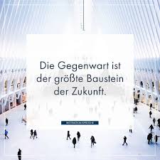 Zukunft Spruche Whatsapp Status Spruche Zum Thema Zukunft