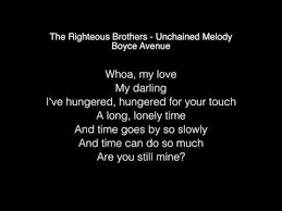Unchained melody is a 1955 song with music by alex north and lyrics by hy zaret. Boyce Avenue Unchained Melody Lyrics The Righteous Brothers Youtube