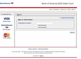Maybe you would like to learn more about one of these? Bank Of America Edd Debit Card Sign In