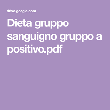 Puoi ipotizzare il tuo gruppo in base a quello dei tuoi genitori, ma per essere assolutamente certo, devi fare un esame. Dieta Gruppo Sanguigno Gruppo A Positivo Pdf Gruppo Sanguigno Dieta Gruppi