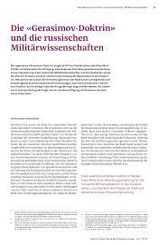 For years, western 'experts' on russia spoke of the 'gerasimov doctrine' as a sinister moscow plot to use subversion to complement military force, ignoring objections from journalists who challenged its. Pdf Die Gerasimov Doktrin Und Die Russischen Militarwissenschaften Military Power Revue 1 2019