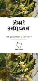 Gruner Spargelsalat Rezept Spargel Spargelsalat Gruner Spargelsalat