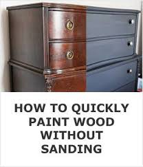 How To Quickly Paint Kitchen Cabinets Without Sanding Repainting Furniture Repaint Wood Furniture Painting Wood Furniture
