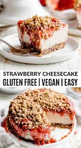 This Gluten Free And Vegan Strawberry Cheesecake Is An Absolute Dream With The Strawberry Sauce And Vegan Dessert Recipes Vegan Desserts Gluten Free Cheesecake