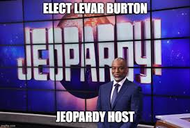 Maybe you would like to learn more about one of these? Levar Burton Memes Gifs Imgflip