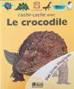 couverture de : Cache-cache avec le crocodile