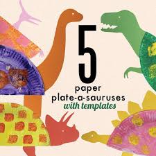 Paper Plate Dinosaur Craft For Kids With Free Templates Dinosaur Crafts Paper Plates Dinosaur Activities