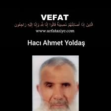 Vefat:Hacı Ahmet Yoldaş (Emekli Din Görevlisi 94)  Hüseyin,Halil,Mehmet,Cahit ve Mahmut Yoldaş'ın babaları. Emekli din  görevlisi Ahmet Yoldaş Hakk'ın rahmetine kavuşmuştur. Cenazesi 29.10.2020  öğlen Buca Kaynakla mezarlığına defin edilmiştir. Başsağlığı ...
