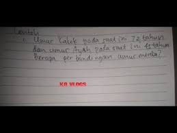Aug 10, 2020 · cara cepat menghitung perbandingan umur, soal tpa utbk sbmptn soshum saintek tiu cpns. Pembahasan Un Sd Soal Perbandingan Umur Matematika By Koko Tv