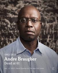 Breaking News: Andre Braugher, the actor who starred in “Brooklyn  Nine-Nine” and “Homicide: Life