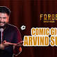 Comic Gig by Arvind Sunder event image