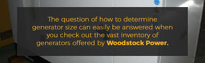 How To Size A Generator Generator Size Guide Woodstock Power