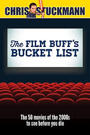 See more ideas about good movies, movies, movies to watch. The Film Buff S Bucket List The 50 Movies Of The 2000s To See Before You Die Kindle Edition By Stuckmann Chris Humor Entertainment Kindle Ebooks Amazon Com