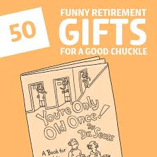 How we found the best retirement gifts for dad? 50 Funny Retirement Gifts For A Good Chuckle Dodo Burd