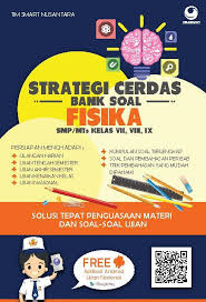 Wasis, sukarmin, elok sudibyo, utiya azizah ilmu pengetahuan alam vii | pengarang : Jual Buku Strategi Cerdas Bank Soal Fisika Smp Kelas Vii Viii Ix Oleh Tim Smart Nusantara Gramedia Digital Indonesia