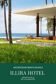Illira Hotel Banyuwangi Di Banyuwangi Memiliki Ac Dan Wi Fi Gratis Setiap Tamu Di Properti Bintang 4 Dapat Menikmati Pemandang Hotel Luar Ruangan Kolam Renang