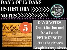 Us History Day 5 Notes New Land And Constitution Constitution Lesson Teacher Notes Us History