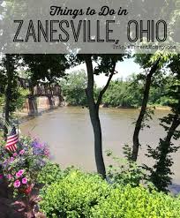 Things To Do In Zanesville Ohio Triple Threat Mommy Zanesville Ohio Travel Zanesville Ohio