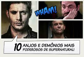 OS 10 ANJOS E DEMÔNIOS MAIS PODEROSOS DE SUPERNATURAL!