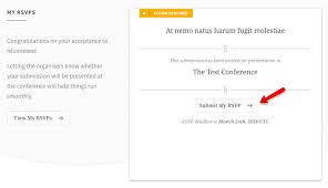 You need to find a venue (either a physical location or an internet host/platform), secure speakers and/or exhibitors, come up with a schedule, and create a. Responding To The Rsvp For My Submission Ex Ordo Knowledge Base