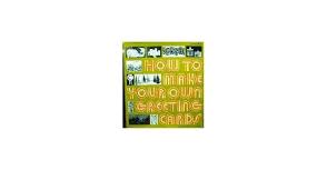 We call a set of cards a deck. How To Make Your Own Greeting Cards Carlis John 9780823024254 Amazon Com Books