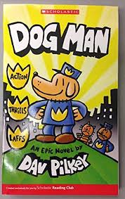 Dog Man For Whom The Ball Rolls From The Creator Of Captain Underpants Dog Man 7 Dog Man Book Reading Club Captain Underpants