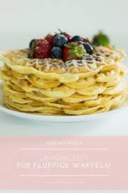 Leckere Und Fluffige Waffeln Fur Jeden Tag Mein Grundrezept Waffeln Rezept Einfach Fluffige Waffeln Rezepte