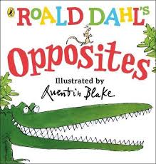 Roald Dahl S Opposites Lift The Flap Dahl Picture Boo Https Www Amazon Co Uk Dp 0241330556 Ref Cm Sw R Pi Dp Roald Dahl Picture Book Roald Dahl Books