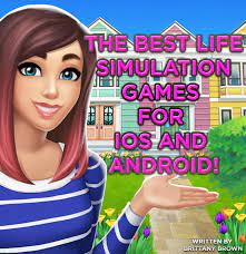 This is one of the best puzzle games available on the google play store. The Best Life Simulation Games For Ios And Android Levelskip