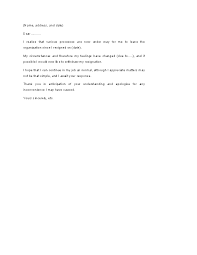 Does anyone have examples of how to write a letter to withdraw an acceptance since april 30th is approaching? Resignation Withdrawal Letter Example Pdfsimpli