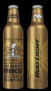 Bud Light Unveils New Denver Broncos Super Bowl 50 Commemorative Bottle Mybeerbuzz Com Bringing Good Be Denver Broncos Super Bowl Denver Broncos Super Bowl