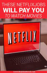 These Netflix Jobs Will Pay You To Watch Movies Thejobnetwork How To Get Money Make Money From Home Earn Money From Home