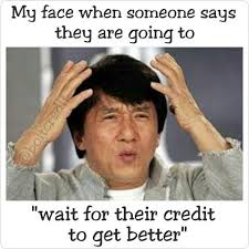 Jackie Chan Funny Meme Credit Real Estate Humor Mortgage Humor Real Estate Fun