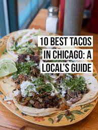 Best tacos in bucktown (chicago): 10 Best Tacos In Chicago A Local S Guide Female Foodie