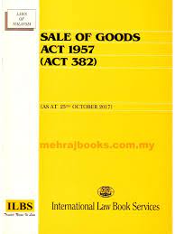 20 marks b) sale of goods act 1957. Sale Of Goods Act 1957 Act 382