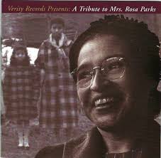 Verity Records Presents: A Tribute To Mrs. Rosa Parks