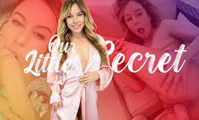 Our little secret porn