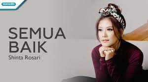 S'mua baik s'mua baik apa yang t'lah kau perbuat di dalam hidup s'mua baik sungguh teramat baik kau jadikan hidupku berarti lagu semua baik diciptakan oleh budi haryanto dan tommy widodo. Semua Baik Shinta Rosari Vertical Video Lyrics Youtube