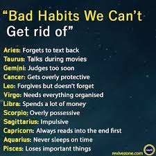 Cancer natives are all about home and family. Bad Habit Of Each Zodiac Sign Aries Taurus Gemini Cancer Leo Virgo Libra Scorpio Sagittarius Zodiac Signs Aquarius Zodiac Sign Traits Zodiac Signs Leo